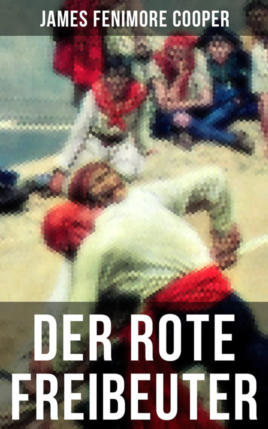 Der rote Freibeuter