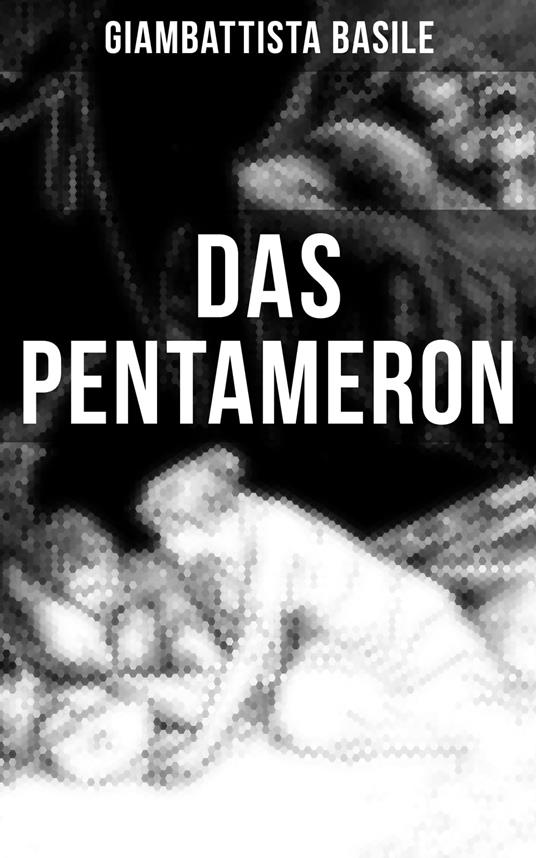 Das Pentameron - Giambattista Basile,Felix Liebrecht - ebook