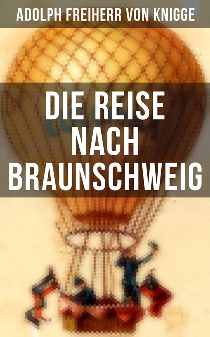 Die Reise nach Braunschweig