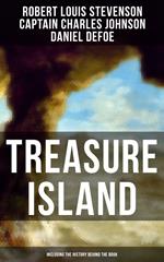 Treasure Island (Including the History Behind the Book)