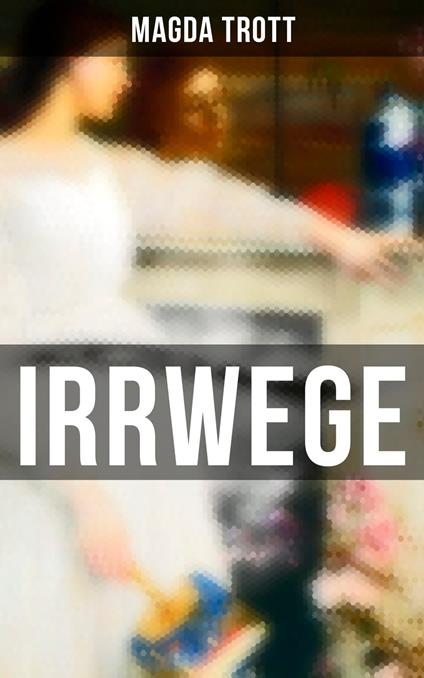 IRRWEGE