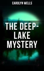 THE DEEP-LAKE MYSTERY