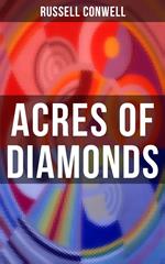 ACRES OF DIAMONDS