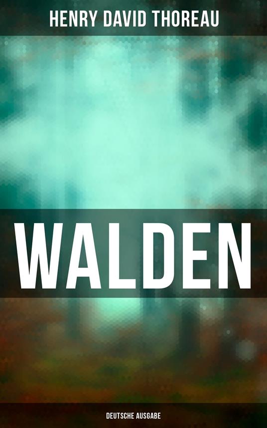 WALDEN - Deutsche Ausgabe