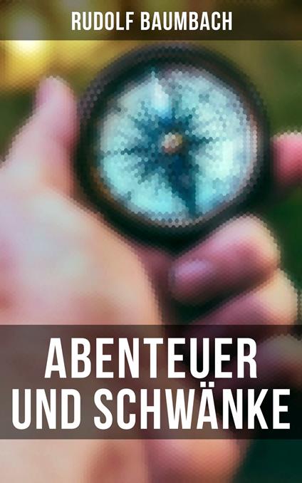 Abenteuer und Schwänke