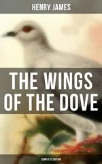 The Wings of the Dove (Complete Edition)