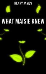 WHAT MAISIE KNEW