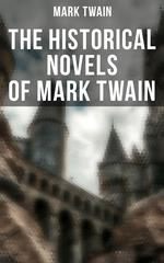 The Historical Novels of Mark Twain