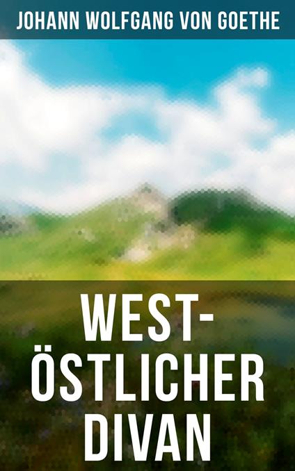 West-östlicher Divan