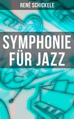 Symphonie für Jazz