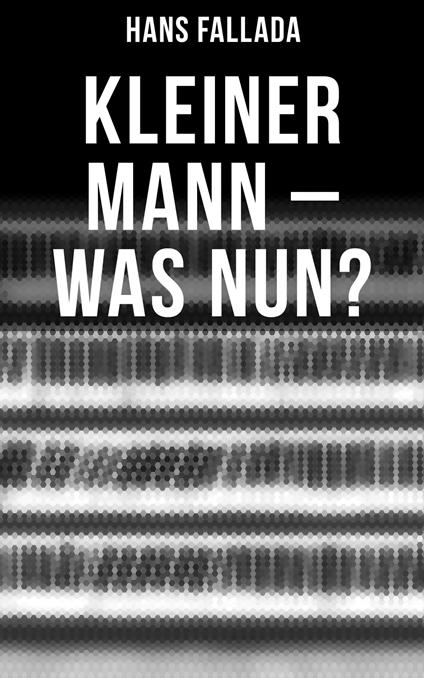 Kleiner Mann – was nun?