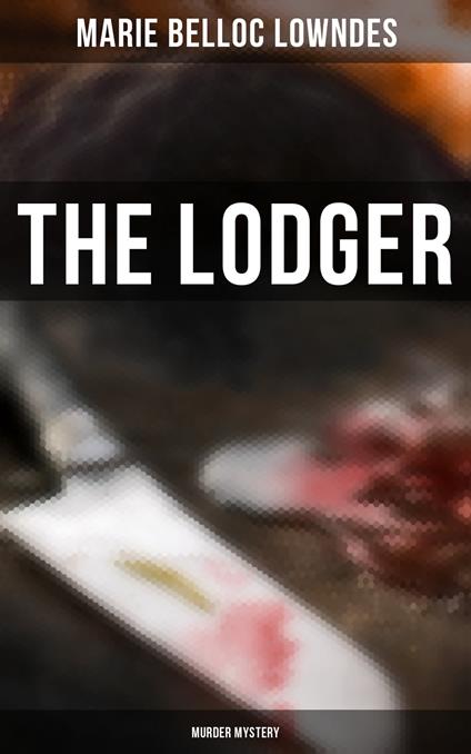 THE LODGER (Murder Mystery)