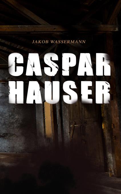 Caspar Hauser