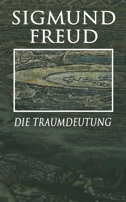 Die Traumdeutung