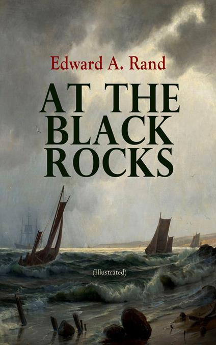 At the Black Rocks (Illustrated)