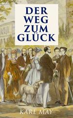 Der Weg zum Glück