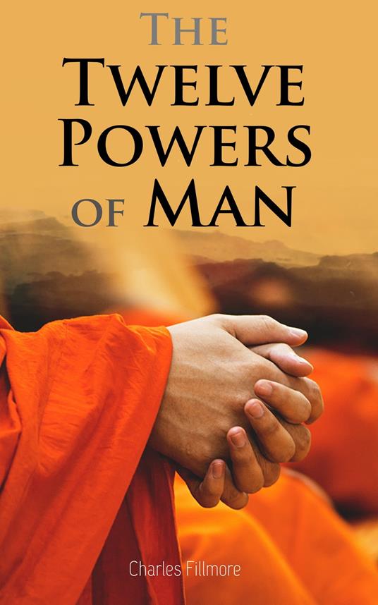 The Twelve Powers of Man