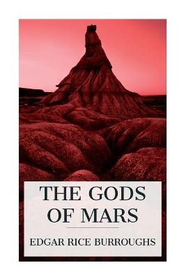 The Gods of Mars - Edgar Rice Burroughs - cover