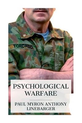 Psychological Warfare - Paul Myron Anthony Linebarger - cover