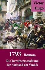 1793 - Roman. Die Terrorherrschaft und der Aufstand der Vendée