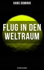 Flug in den Weltraum (Dystopie-Klassiker)