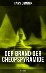 Der Brand der Cheopspyramide (Sci-Fi-Roman)