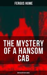 THE MYSTERY OF A HANSOM CAB (British Mystery Series)