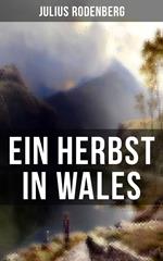 Ein Herbst in Wales