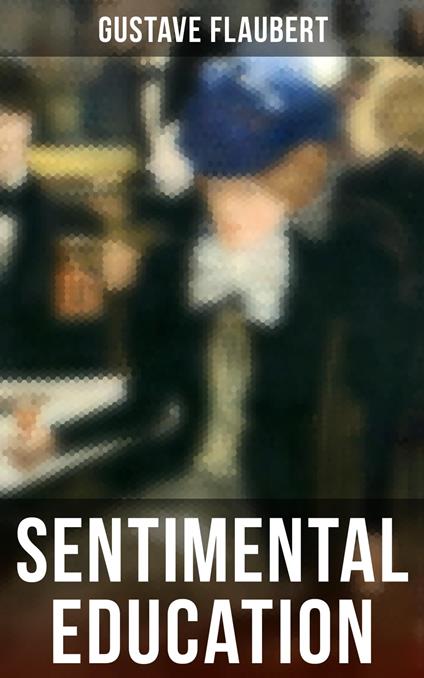 Sentimental Education