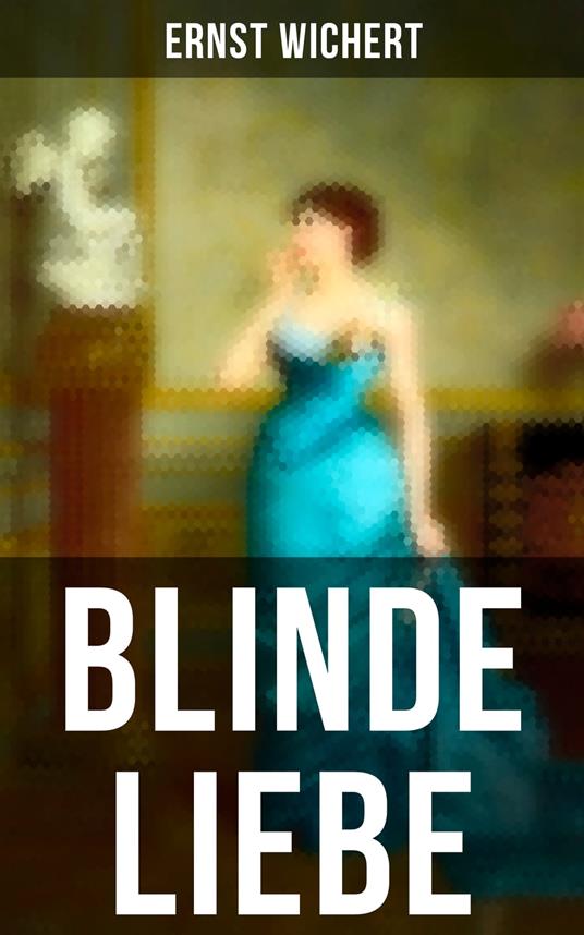 Blinde Liebe