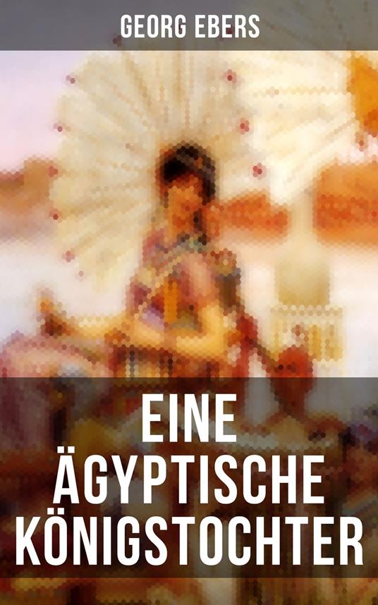 Eine ägyptische Königstochter