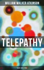 Telepathy (Theory, Facts & Proof)