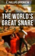 THE WORLD'S GREAT SNARE