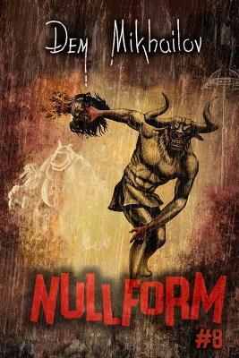 Nullform (Book #8): RealRPG Series - Dem Mikhailov - cover