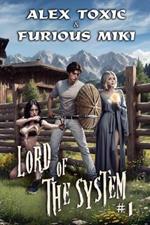 Lord of The System: A LitRPG Progression Fantasy Series