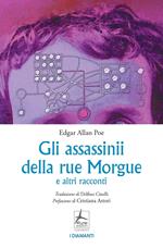 Gli assassinii della Rue Morgue e altri racconti