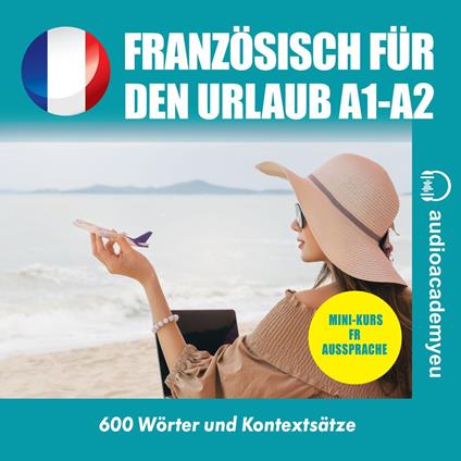 Französisch für den Urlaub A1_B1