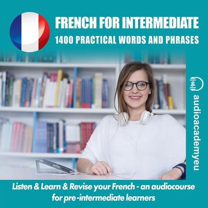 Learn French - for intermediate