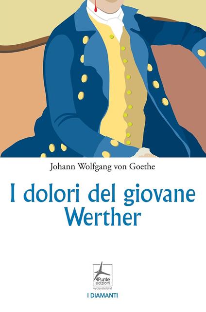 I dolori del giovane Werther - Johann Wolfgang Goethe - copertina