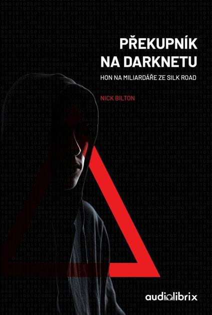 Prekupník na darknetu - Nick Bilton - ebook