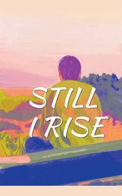 Still I Rise - Atharva Hanmalwar - cover