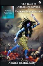 The Tales of Adbhut Ramayana & Unheard Mahabharata