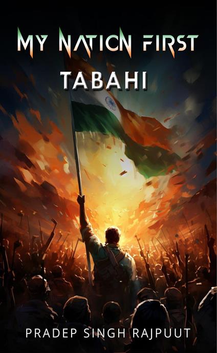 My Nation First: TABAHI
