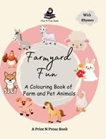 Farmyard Fun: A Colouring Book of Farm and Pet Animals