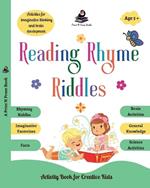 Reading Rhyme Riddles: Activity Book for Creative Kids