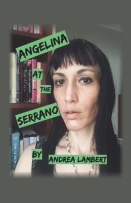 Angelina at the Serrano - Andrea Lambert - cover