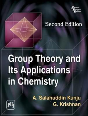 Group Theory and its Applications in Chemistry - A Salahuddin Kunju,G. Krishnan - cover