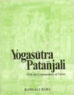 The Yogasutra of Patanjali: With the Commentary of Vyasa