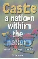 Caste A Nation Within the Nation