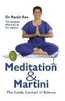 Meditation & Martini: the Subtle Cocktail of Balance - Ranjit Rao - cover